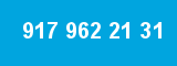 917 962 21 31 917 962 21 31